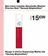 eye-liner liquide eyestudio master precise noir "gemey maybelline  15 €99 