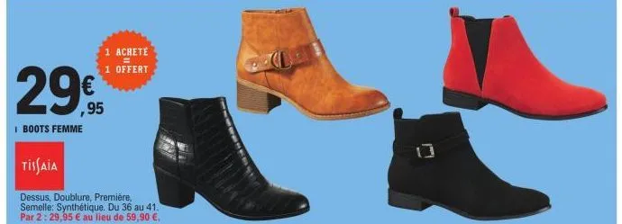29€  boots femme  1 acheté  1 offert 