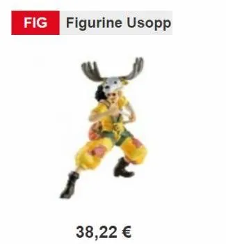 fig figurine usopp  38,22 € 