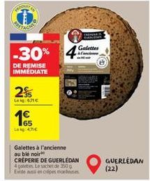 BATTACH  -30%  DE REMISE IMMEDIATE  2  Le 671€  165 Leghe  Galettes à l'ancienne au ble noir  CREPERIE DE GUERLEDAN 4 galetes. Le sachet de 350g Existe ausencipes moles  Galettes  GUERLÉDAN (22) 