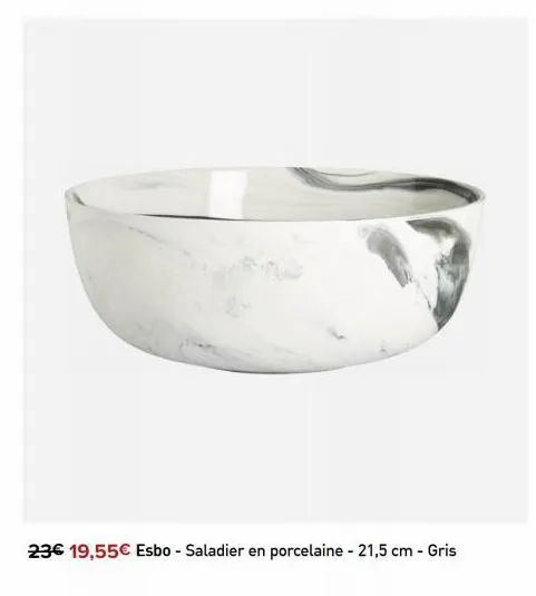 23€ 19,55 € esbo - saladier en porcelaine - 21,5 cm - gris 