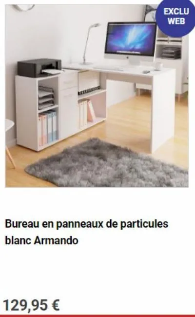 exclu web  bureau en panneaux de particules blanc armando  129,95 € 