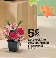 5€  la composition de roses, pensées et anemones  15x35 cm. 