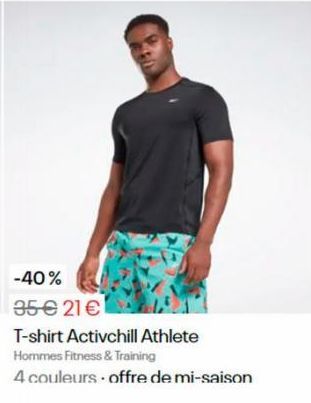 -40% 350 21 €  T-shirt Activchill Athlete Hommes Fitness & Training  4 couleurs offre de mi-saison 