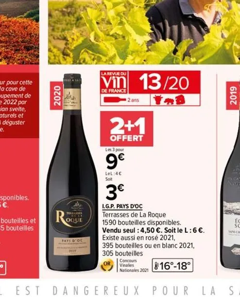 2020  la la  th  the  oque  la revue du  vin  de france  2 ans  les 3 pour  9€  13/20  2+1  offert  lel:4€ soit  3€  l.g.p. pays d'oc  terrasses de la roque  1590 bouteilles disponibles.  vendu seul :