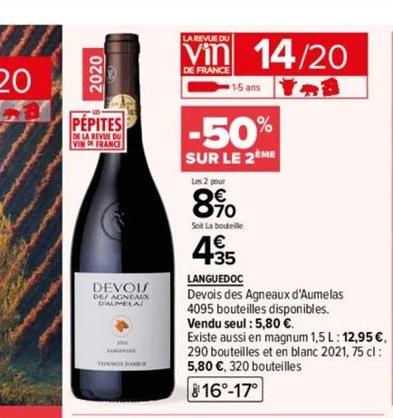 2020  pepites  de la revue du vin de france  devois des agneaux d'aumela  4  vignobles jeans  la revue du  de france  1-5 ans  %  -50%  sur le 2eme  les 2 pour  8.90  soit la bouteille  14/20  435  la