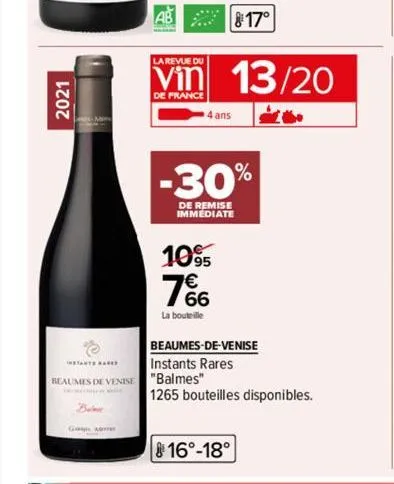 2021  ©  instante mare  beaumes de venise  ab  la revue du  vin 13/20  de france  4 ans  817°  -30%  de remise immediate  1095 7%  la bouteille  beaumes-de-venise  instants rares.  "balmes"  1265 bout