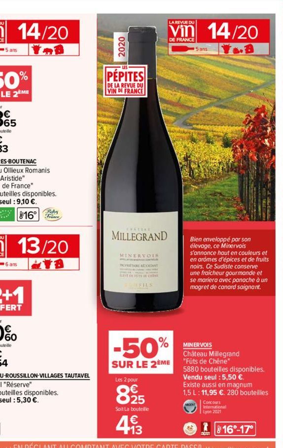 5 ans  6 ans  Poffers  16° France  PEPITES  DE LA REVUE DU VIN DE FRANCE  CHATTAR  MILLEGRAND  MINERVOIS  PROPRIETARE RECOLTANT  VE 1978 Col FILS  LA REVUE DU  Vin 14/20  DE FRANCE  B  -50%  SUR LE 2E