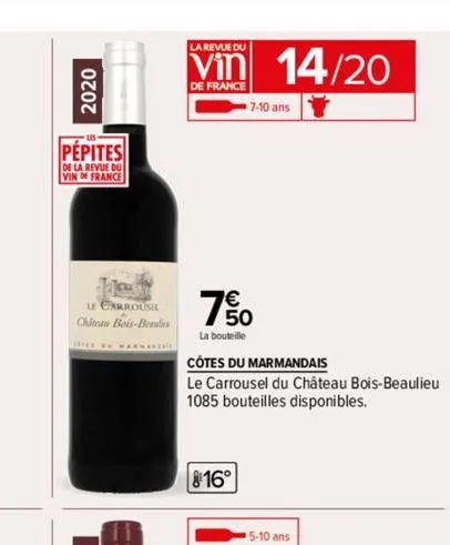 2020  pépites  de la revue du  vin de france  le carrousel  chateau bois-beaulien  la revue du  vin 14/20  de france  7%  la bouteille  côtes du marmandais  le carrousel du château bois-beaulieu 1085 