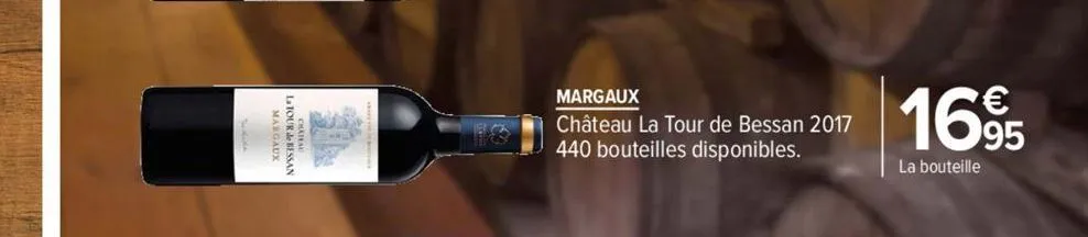 la tour de bessan  margaux  château la tour de bessan 2017 440 bouteilles disponibles.  1695  la bouteille 