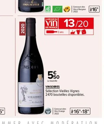 infinitis  2020  u  vinsobee  for  illes vignes  vinsobres  pabil  abor,  5%  la bouteille  la revue du  vin 13/20  de france  concours des  vins d'avignon 2022  vinsobres  sélection vieilles vignes 2