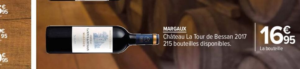 MARGAUX  Château La Tour de Bessan 2017 215 bouteilles disponibles.  1695  La bouteille 
