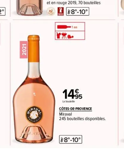 2021  va  mira  hrnky  1495  la bouteille  côtes-de-provence  miraval  245 bouteilles disponibles.  88°-10° 