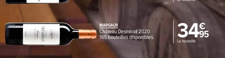desmiral  plable  margaux  château desmirail 2020 165 bouteilles disponibles.  34,95  la bouteille 