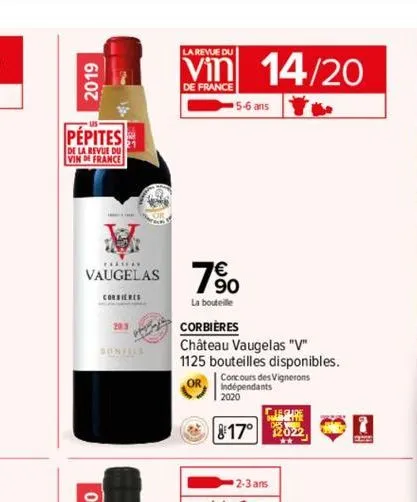 2019  pepites  de la revue du vin de france  *******  vaugelas  20.3  la revue du  vin  de france  5-6 ans  7⁹0  la bouteille  14/20  corbières  château vaugelas "v" 1125 bouteilles disponibles.  or  