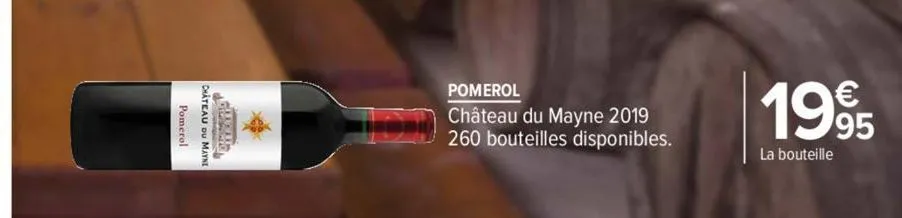 chateau du mayne pomerol  gilmand  pomerol  château du mayne 2019 260 bouteilles disponibles.  1995  la bouteille 