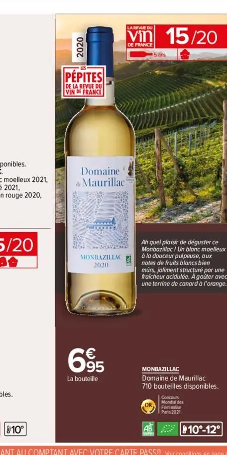 2020  810°  pépites  de la revue du vin de france  domaine de maurillac  1  pwedley  monbazillac 2020  695  la bouteille  la revue du  vin 15/20  de france  ah quel plaisir de déguster ce monbazillac!