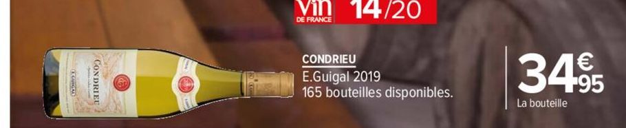 CONDRIEU  E.Guigal 2019  165 bouteilles disponibles.  €  34,95  La bouteille 