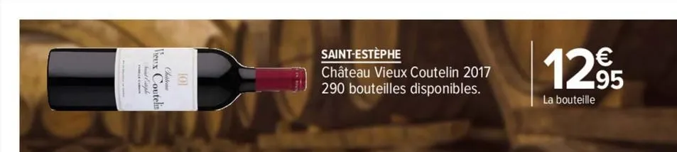 vieux coutelin  saint-estèphe  château vieux coutelin 2017 290 bouteilles disponibles.  12,95  la bouteille  