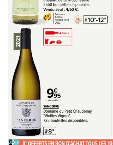 Les Mascades  2021  Domaine du  Petit Chaudenay  SANCERRE  Vies Vignes  IN SOUTILLS AS SOME  Concours Général  Agricole Paris  2022  4-5 ans  10°-12⁰°  995  La bouteille 