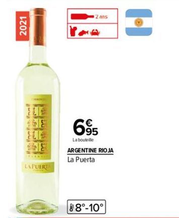 2021  618  LAPUERTA  2 ans  POO  695  La bouteille  ARGENTINE RIO JA  La Puerta 