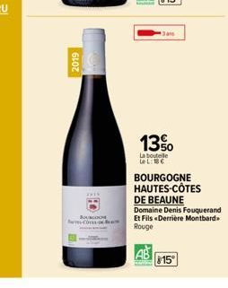 2019  SOURCOO Como es  Jans  13%  La boutelle Le L: 18 €  BOURGOGNE HAUTES-CÔTES DE BEAUNE  Domaine Denis Fouquerand Et Fils Derrière Montbard  Rouge  815° 