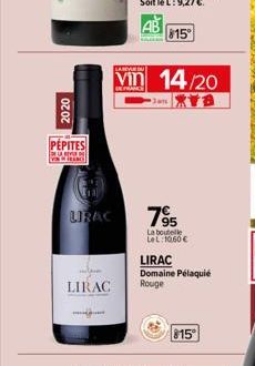 2020  PEPITES  DELAYED VON FRANCE  LIRAC  the  LIKAC  $15⁰  vin 14/20  33  7⁹5  La boutelle LeL:1060 €  LIRAC Domaine Pélaquié Rouge  815 
