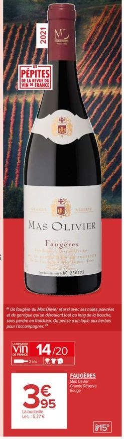 LES  PEPITES  DE LA REVUE DU VIN DE FRANCE  MO  MAS OLIVIER  MALA  Faugères  RESTATE  3  La bouteille LeL: 5,27 €  LARE  vin 14/20  DE FRANCE  Sping Programs Famil  N 236273  "Un fougère du Mas Olivie