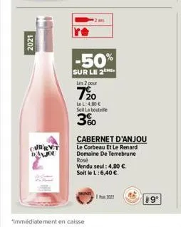 2021  cubrvt danjou  -50%  sur le 2 les 2 pour  720  le l: 4,80 € soit la bouteille  3%  cabernet d'anjou le corbeau et le renard domaine de terrebrune rosé vendu seul: 4,80 €. soit le l: 6,40 €.  202