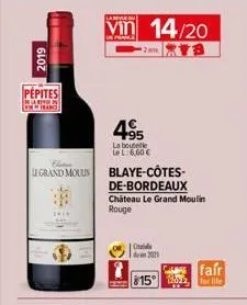 2019  pepites  [of france  chilime legrand mouun  la  vin 14/20  4⁹5  la bouteille le l: 6,60 €  blaye-côtes-de-bordeaux  chateau le grand moulin rouge  ca  815°  201  fair  for life  