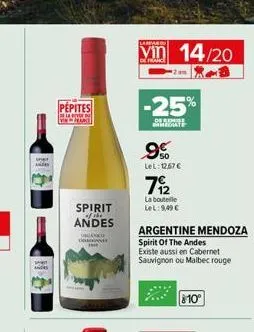 is  pepites  de la rev vin-franc  spirit  of the  andes  banko domen  vin 14/20  -25%  de stmist  route  9%  lel: 1267 €  7912  la bouteille lel: 9,49 €  argentine mendoza  spirit of the andes existe 