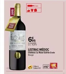 2015  2019  chatell  use sainte cr labo  tac-modoc  16⁹5  le l:9,27 €  listrac-médoc chateau la rose sainte croix  rouge  g gald 2017  816 