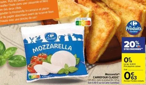 egoutter la mozzarella in carrozza et placer sur du papier absorbant avant de la servir bien chaude avec une pincée de sel!  e classic  mozzarella  mutri-score  mozzarella  carrefour classic" 18% m.g.