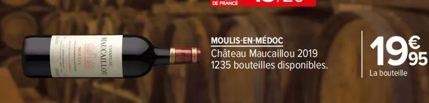 maucaillou  chateau  moulis-en-médoc  château maucaillou 2019 1235 bouteilles disponibles.  1995  la bouteille 