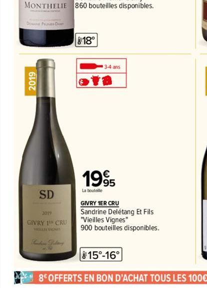 Do P  2019  SD  2019  GIVRY 1 CRU  VILLE VIGNE  Landing Patery  18°  3-4 ans  eta  1995  La bouteille  GIVRY 1ER CRU  Sandrine Delétang Et Fils  "Vieilles Vignes"  900 bouteilles disponibles.  15°-16°