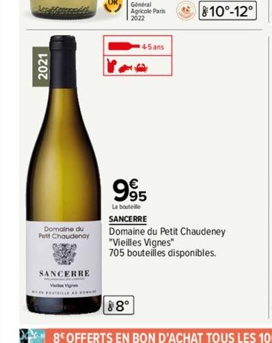 Men Macedat  2021  Domaine du  Petit Chaudenay  SANCERRE  Vi Vign  TELLE A DO  Agricole Paris 2022  ¹8°  4-5 ans  9⁹5  La bouteille  10°-12°  SANCERRE  Domaine du Petit Chaudeney  "Vieilles Vignes"  7