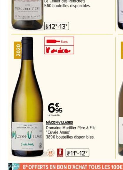 2017  MERCUREY CRU  CELLIER DES REACHED  2020  DOMAINE MARILLER PERE (FU  MACON-VILLAGES  Cute Anas  812°-13°  5 ans  695  La bouteille  MACON-VILLAGES  Domaine Marillier Père & Fils  "Cuvée Anaïs"  I