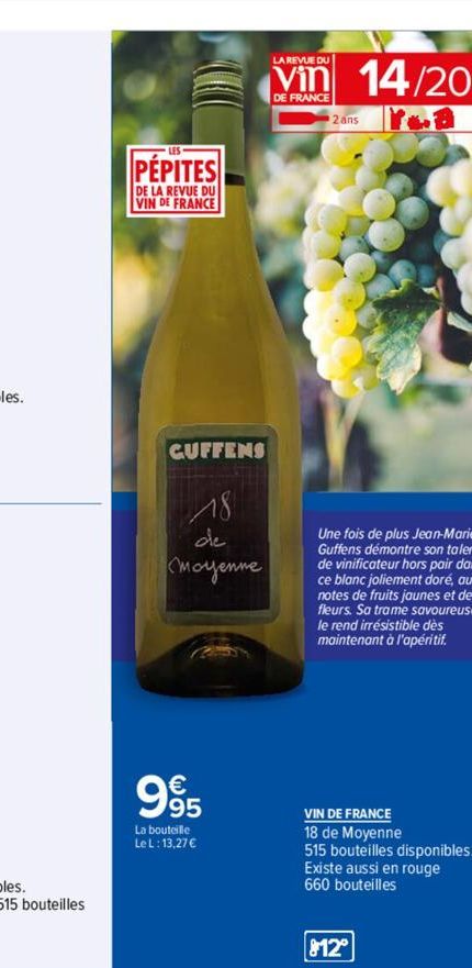 LES  PEPITES  DE LA REVUE DU  VIN DE FRANCE  CUFFENS  18  de  стощение  255  995  La bouteille LeL: 13,27 €  LA REVUE DU  DE FRANCE  14/20  2 ans  Une fois de plus Jean-Marie Guffens démontre son tale