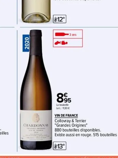 2020  chardonnay  grandes origines  812°  45  3 ans  895  la bouteille  le l: 11,93 €  vin de france  collovray & terrier "grandes origines" 