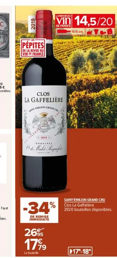 pépites  de la revue du  vin de france  clos  la gaffelière  saint emilion grand  +2019+  domaines  is en bo  de malet  la revue du  vin 14,5/20  de france  ment. regnapet  -34%  de remise immediate  