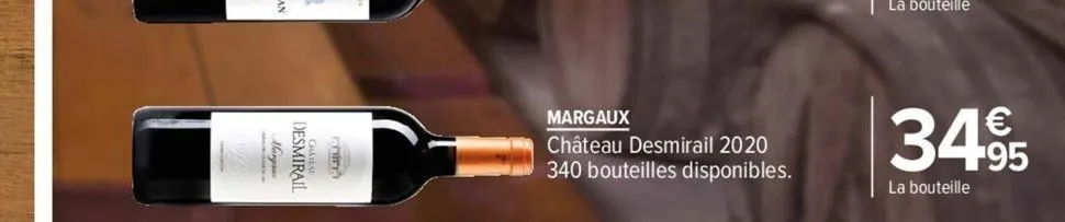 desmirail  margaux  château desmirail 2020 340 bouteilles disponibles.  €  3495  la bouteille 