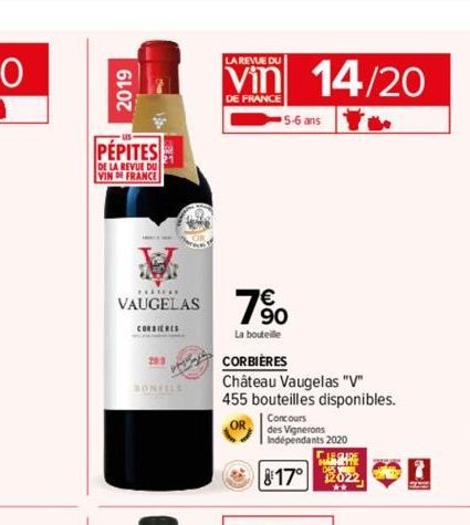 2019  PEPITES  DE LA REVUE DU VIN DE FRANCE  *******  VAUGELAS  20.3  SONFELS  LA REVUE DU  Vin  DE FRANCE  5-6 ans  7⁹0  La bouteille  14/20  CORBIÈRES  Château Vaugelas "V" 455 bouteilles disponible