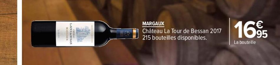 MARGAUX  Château La Tour de Bessan 2017 215 bouteilles disponibles.  1695  La bouteille 