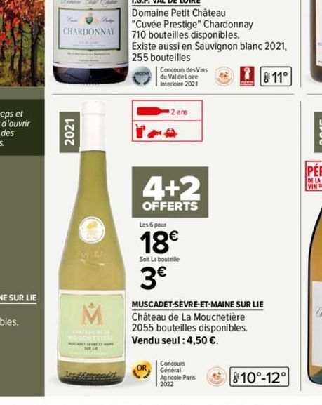 2021  FUT A  Les Marecadas  710 bouteilles disponibles.  Existe aussi en Sauvignon blanc 2021,  255 bouteilles  ?  Concours des Vins du Val de Loire  Interloire 2021  2 ans  4+2  OFFERTS  Les 6 pour  