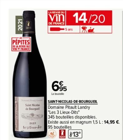 2021  PEPITES  DE LA REVUE DU VIN DE FRANCE  Saint Nicolas de Bourguell  2021  ler 3 Liens-ditt  LA REVUE DU  DE FRANCE  5 ans  695  La bouteille  14/20  地上  SAINT-NICOLAS-DE-BOURGUEIL  Domaine Pitaul