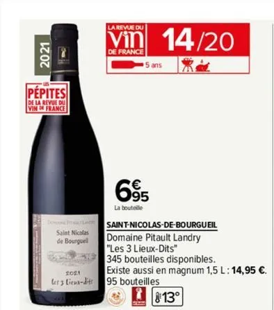 2021  pepites  de la revue du vin de france  saint nicolas de bourguell  2021  ler 3 liens-ditt  la revue du  de france  5 ans  695  la bouteille  14/20  地上  saint-nicolas-de-bourgueil  domaine pitaul