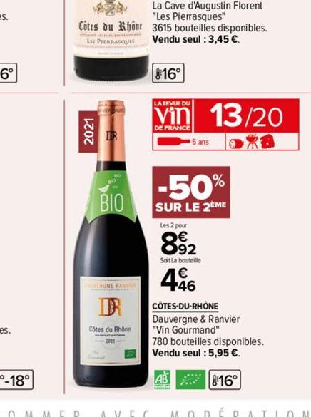 2021  BIO  GERONE BANYE  DR  Côtes du Rhône  816°  LA REVUE DU  Vin 13/20  DE FRANCE  Oxa  15 ans  -50%  SUR LE 2EME  Les 2 pour  892  Soit La bouteille  4.46  7.8 