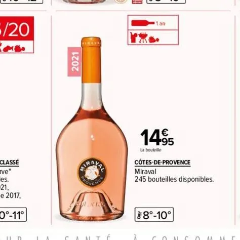 2021  va  mira  hrnky  1495  la bouteille  côtes-de-provence  miraval  245 bouteilles disponibles.  88°-10° 