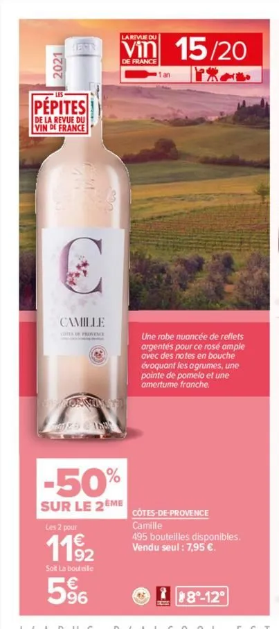 2021  leasin  pépites  de la revue du vin de france  camille  cotes provence  respoorvenst  0125154  -50%  sur le 2eme  les 2 pour  1192  soit la bouteille  la revue du  vin 15/20  de france  96  1 an