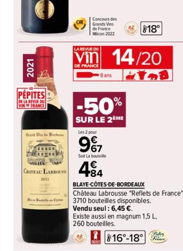 2021  PEPITES  DE LA REVUE DU  VIN DE FRANCE  Grand Vin de Bordeaus  *²*****  witte  CHATEAU LABROUSSE  2021  Concours des  Grands Vins de France  Micon 2022  LA REVUE DU  DE FRANCE  Les 2 pour  €  8 